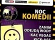 Wybior� si� na noc komedio�erc�w